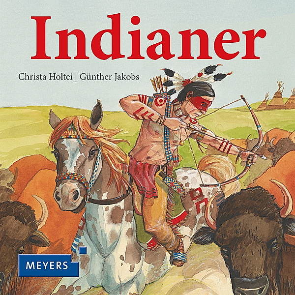 Indianer, Christa Holtei, Günther Jakobs