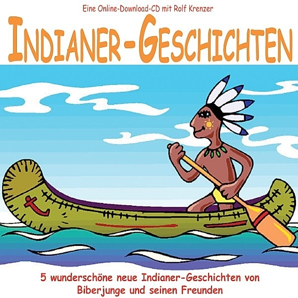 Indianer-Geschichten, Rolf Krenzer