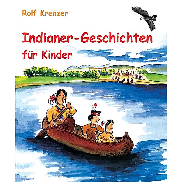Indianer-Geschichten für Kinder, Rolf Krenzer