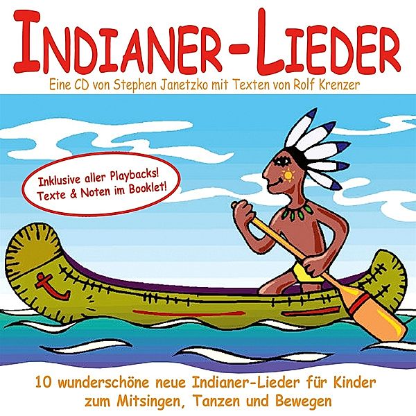 Indianer-Lieder, Stephen Janetzko, Rolf Krenzer