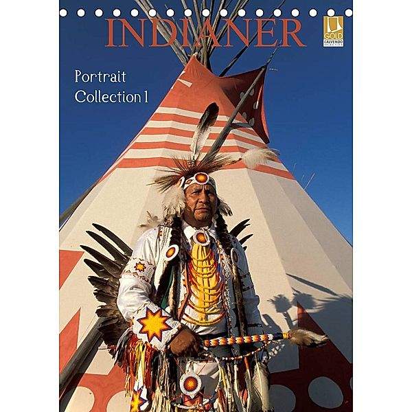 Indianer, Portrait Collection 1 (Tischkalender 2023 DIN A5 hoch), Christian Heeb