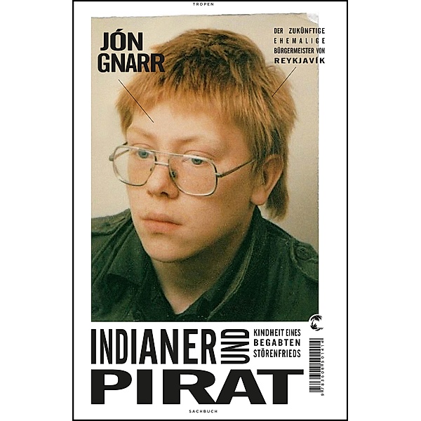 Indianer und Pirat, Jón Gnarr