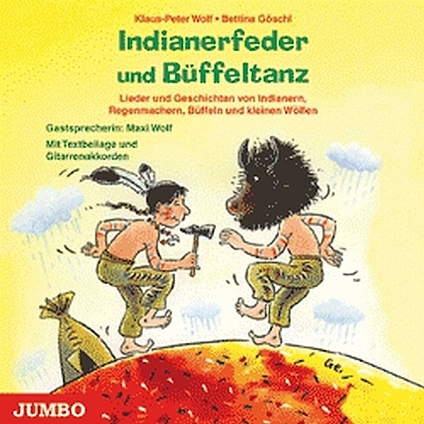 Indianerfeder und Büffeltanz,1 Audio-CD, Klaus-Peter Wolf, Bettina Göschl