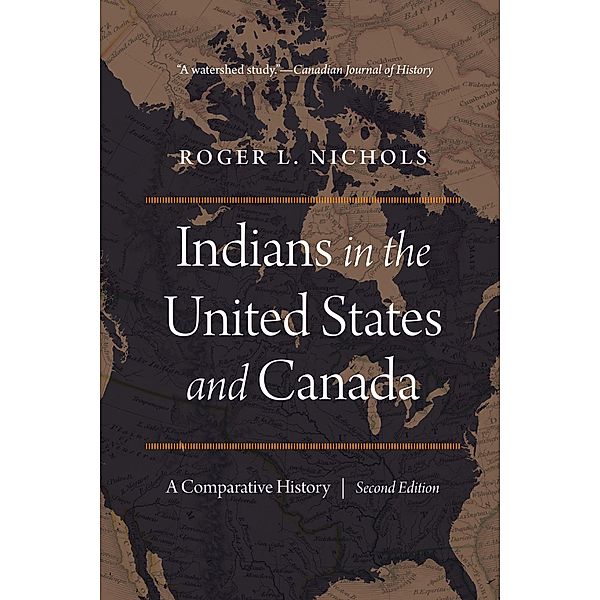 Indians in the United States and Canada, Roger L. Nichols