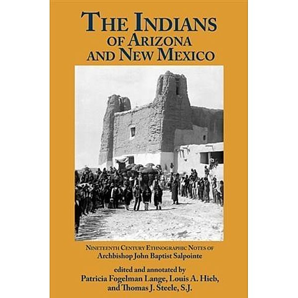 Indians of Arizona and New Mexico, Patricia Fogelman Lange