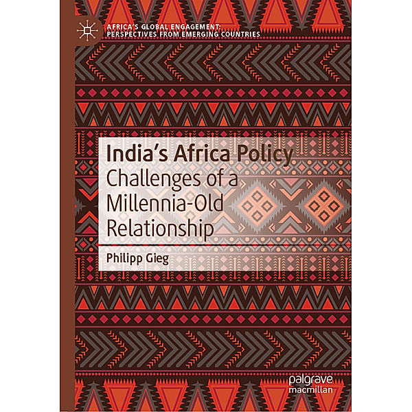 India's Africa Policy, Philipp Gieg