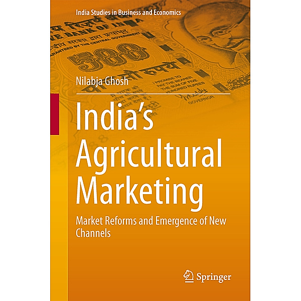 India's Agricultural Marketing, Nilabja Ghosh