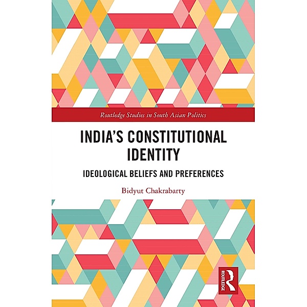 India's Constitutional Identity, Bidyut Chakrabarty
