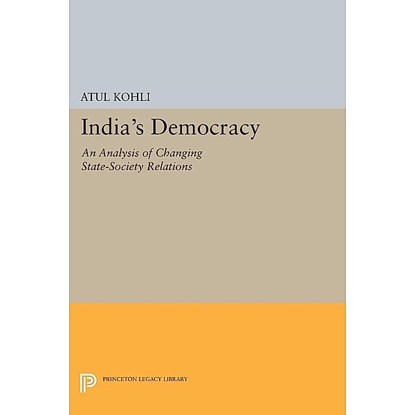 India's Democracy / Princeton Legacy Library Bd.913