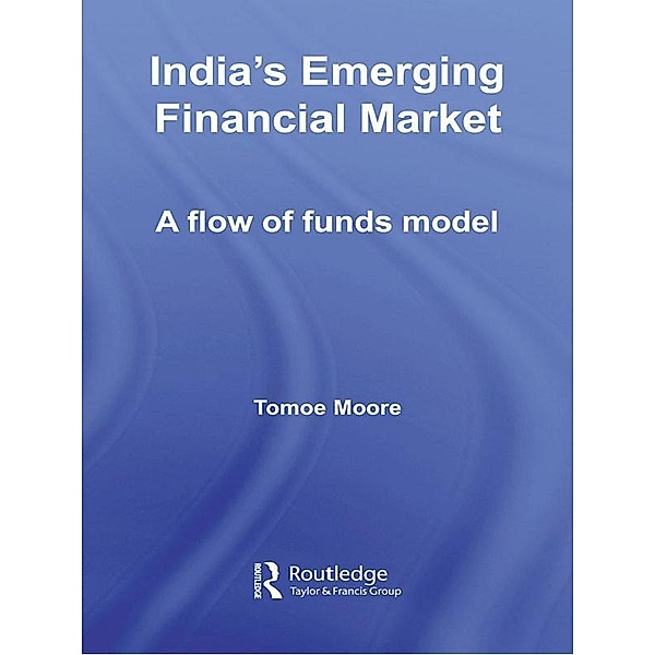 India's Emerging Financial Market, Tomoe Moore