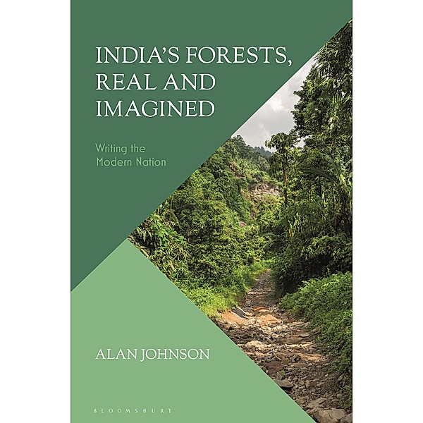 India's Forests, Real and Imagined, Alan Johnson