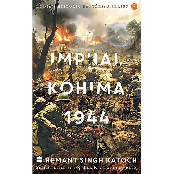 India's Historic Battles, Hemant Singh Katoch