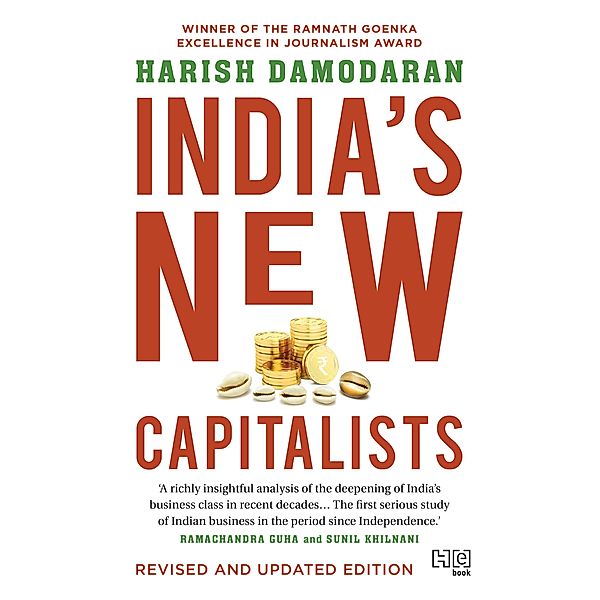 INDIA'S NEW CAPITALISTS, Harish Damodaran