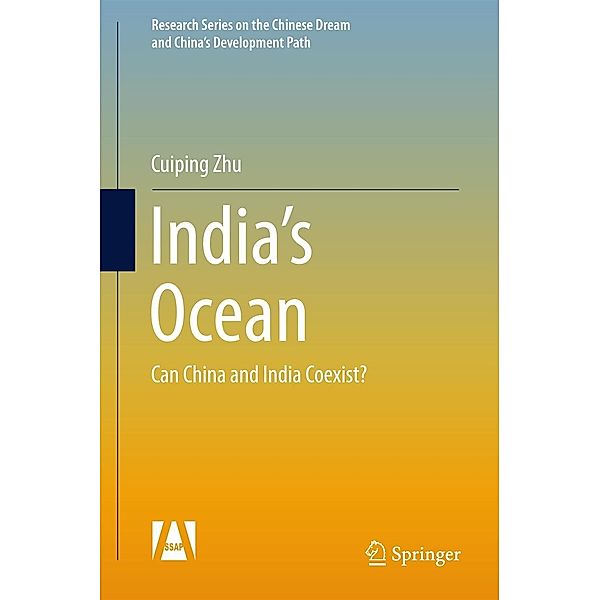 India's Ocean / Research Series on the Chinese Dream and China's Development Path, Cuiping Zhu
