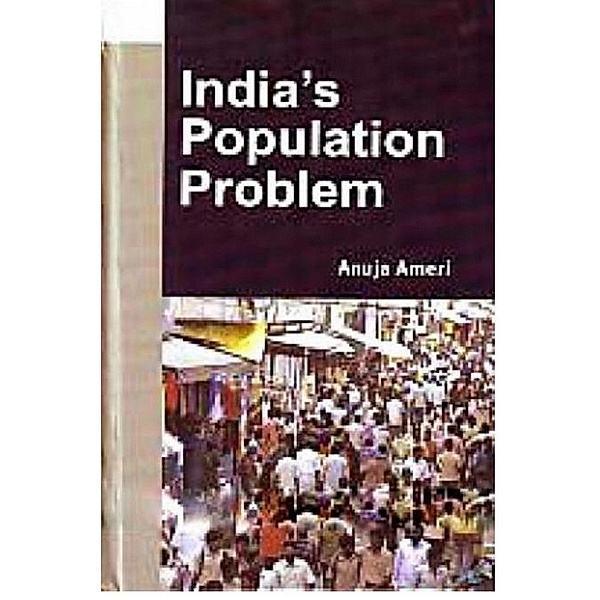 India's Population Problem, Anuja Ameri
