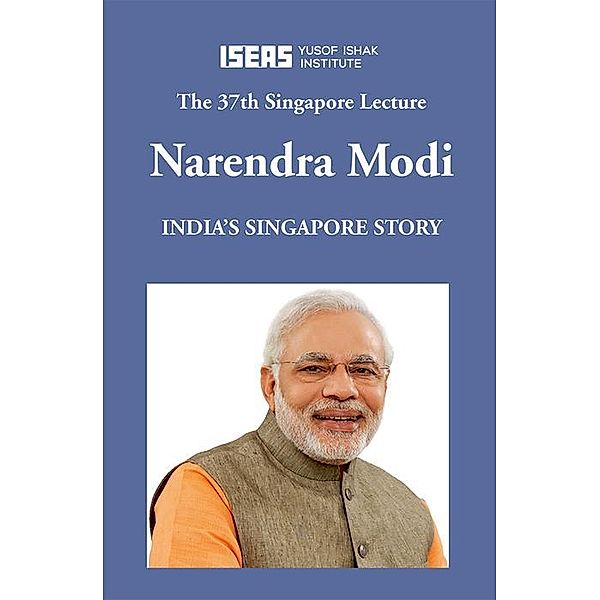 India's Singapore Story, Narendra Modi