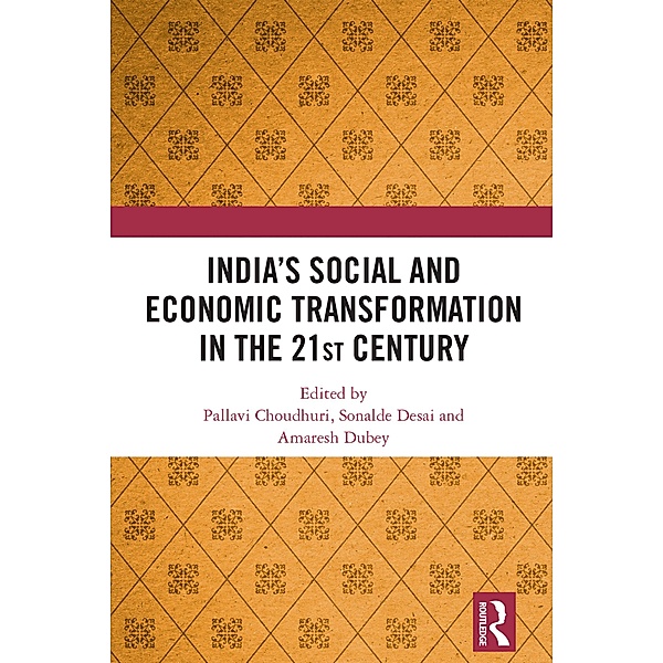 India's Social and Economic Transformation in the 21stCentury