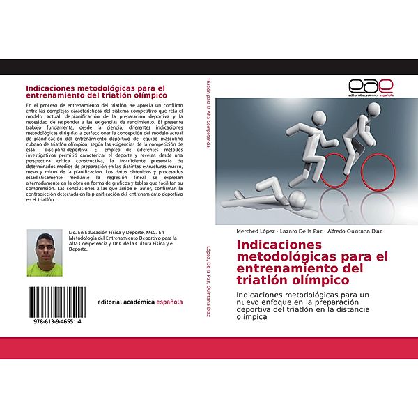 Indicaciones metodológicas para el entrenamiento del triatlón olímpico, Merched López, Lazaro De la Paz, Alfredo Quintana Diaz