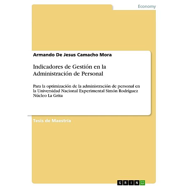 Indicadores de Gestión en la Administración de Personal, Armando De Jesus Camacho Mora