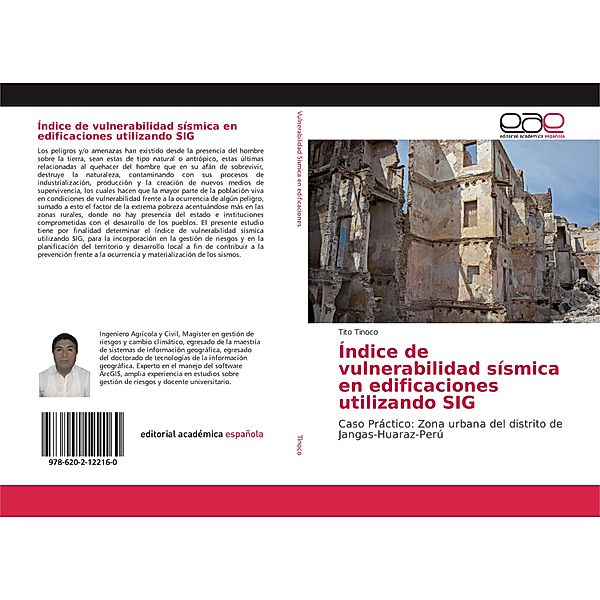 Índice de vulnerabilidad sísmica en edificaciones utilizando SIG, Tito Tinoco