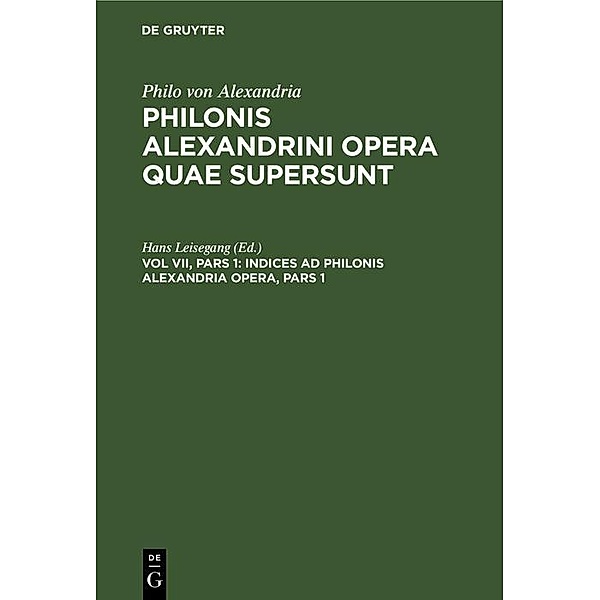 Indices ad Philonis Alexandria Opera, Pars 1