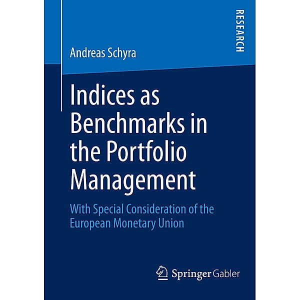 Indices as Benchmark in the Portfolio Management, Andreas Schyra