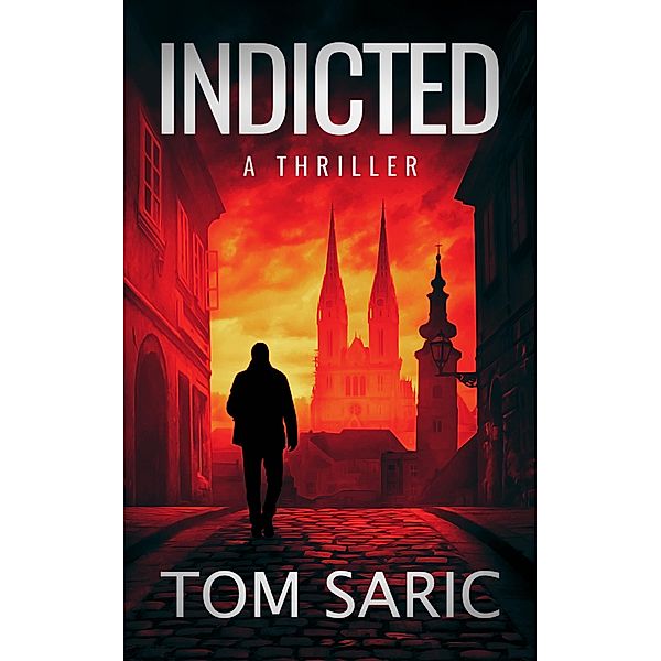 Indicted, Tom Saric