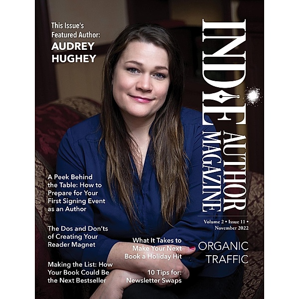 Indie Author Magazine Featuring Audrey Hughey / Indie Author Magazine, Chelle Honiker, Alice Briggs