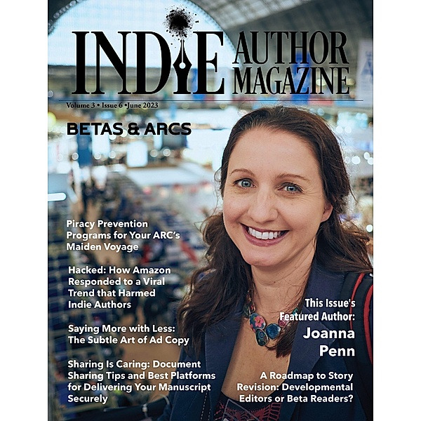 Indie Author Magazine Featuring Joanna Penn / Indie Author Magazine, Chelle Honiker, Alice Briggs