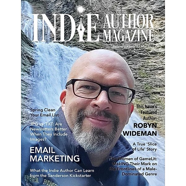 Indie Author Magazine Featuring Robyn Wideman / Indie Author Magazine, Chelle Honiker, Alice Briggs