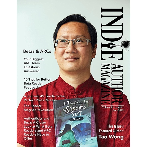 Indie Author Magazine Featuring Tao Wong / Indie Author Magazine, Chelle Honiker, Alice Briggs