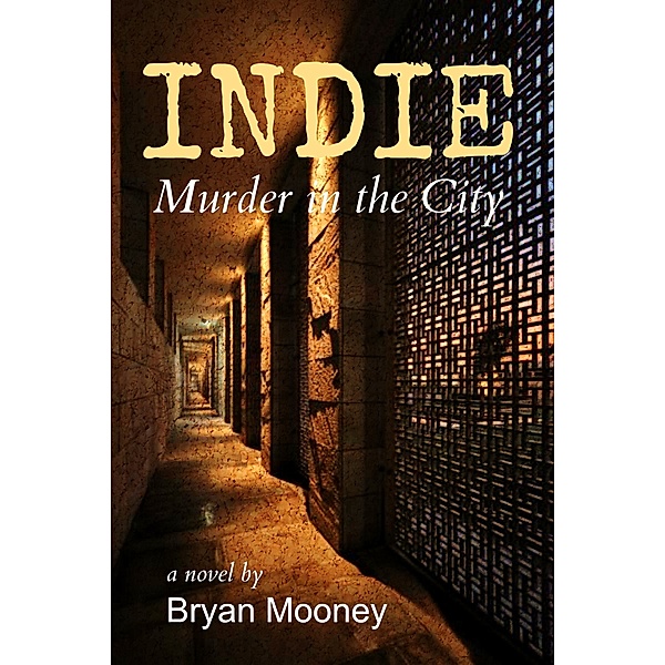 Indie: Murder in the City, Bryan Mooney