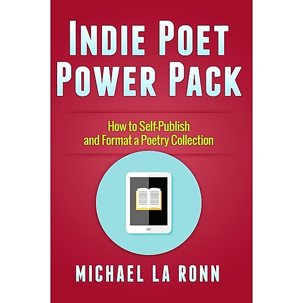 Indie Poet Rock Star: Indie Poet Power Pack (Indie Poet Rock Star, #3), Michael La Ronn