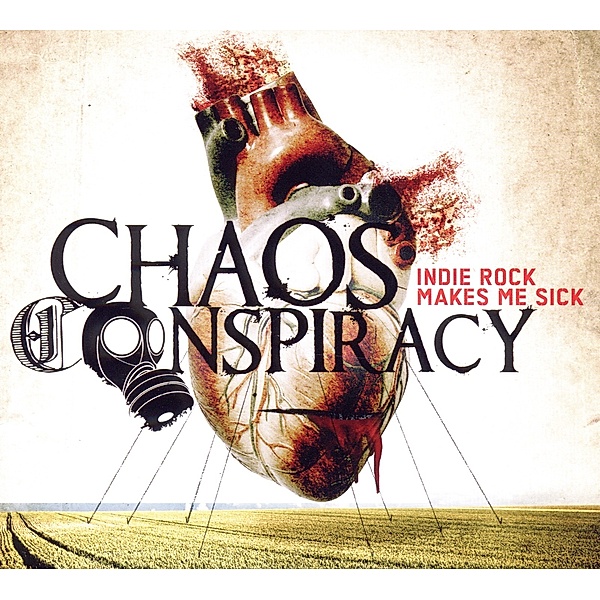 Indie Rock Makes Me Sick, Chaos Conspiracy