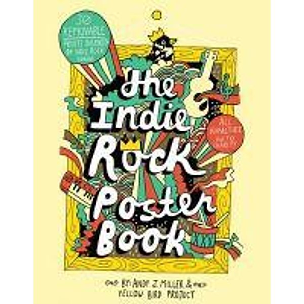 Indie Rock Poster Book, Andy J. Miller