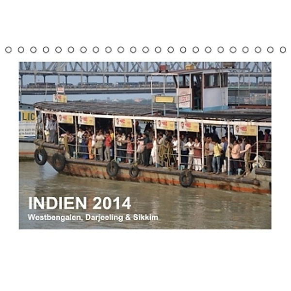 INDIEN 2014 (Westbengalen, Darjeeling & Sikkim) (Tischkalender immerwährend DIN A5 quer), Oliver Weyer