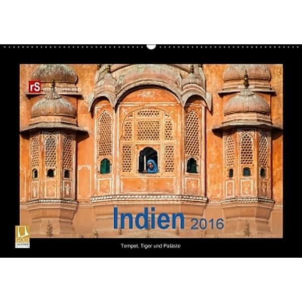 Indien 2016 Tempel, Tiger und Paläste (Wandkalender 2016 DIN A2 quer), Uwe Bergwitz