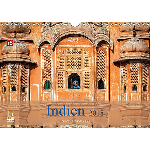 Indien 2018 Tempel, Tiger und Paläste (Wandkalender 2018 DIN A4 quer) Dieser erfolgreiche Kalender wurde dieses Jahr mit, Uwe Bergwitz