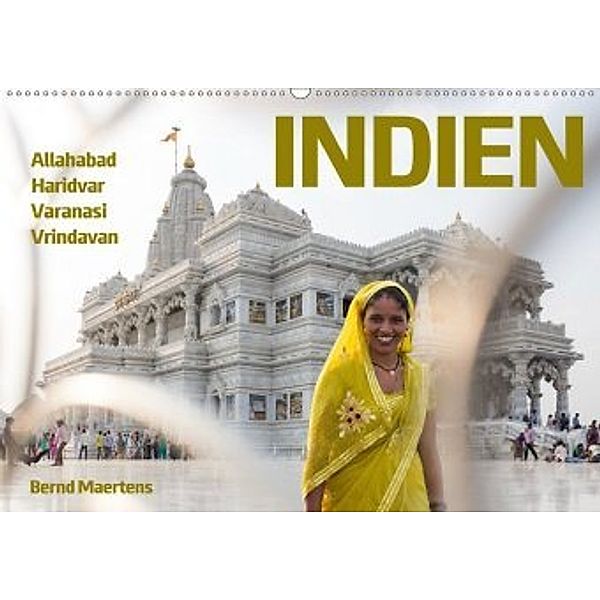 INDIEN Allahabad Haridwar Varanasi Vrindavan (Wandkalender 2020 DIN A2 quer), Bernd Maertens