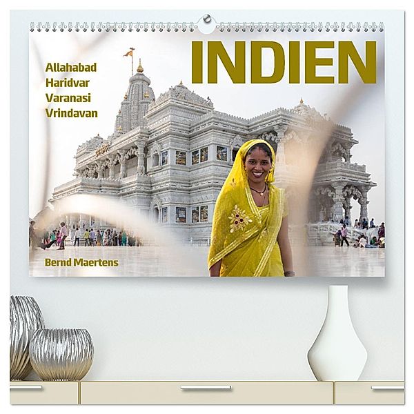 INDIEN Allahabad Haridwar Varanasi Vrindavan (hochwertiger Premium Wandkalender 2025 DIN A2 quer), Kunstdruck in Hochglanz, Calvendo, Bernd Maertens
