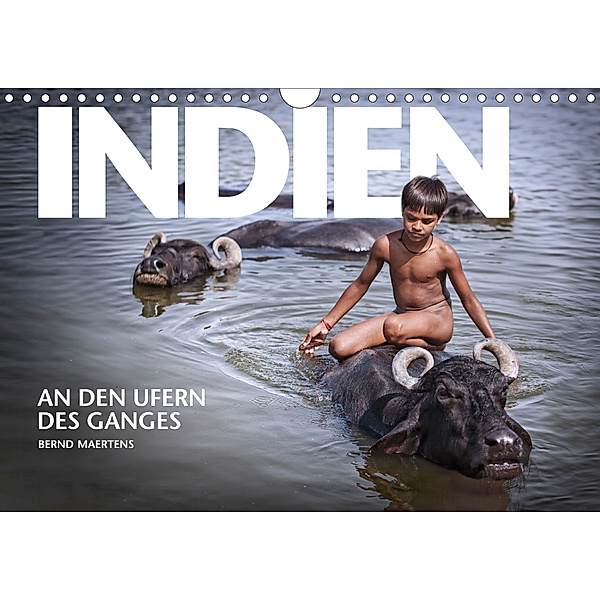 INDIEN An den Ufern des Ganges (Wandkalender 2020 DIN A4 quer), Bernd Maertens