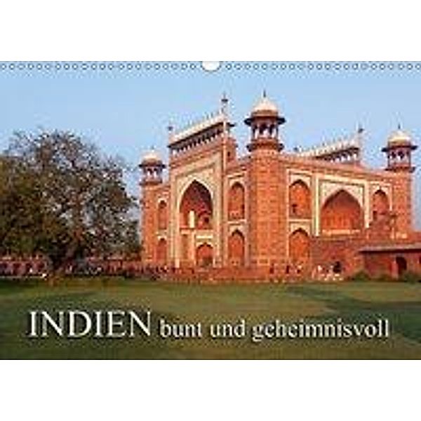 INDIEN - bunt und geheimnisvollCH-Version (Wandkalender 2017 DIN A3 quer), Birgit Seifert