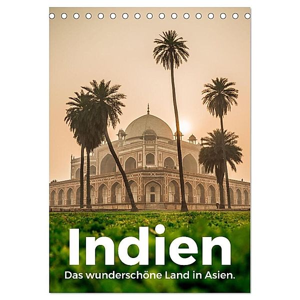 Indien - Das wunderschöne Land in Asien. (Tischkalender 2024 DIN A5 hoch), CALVENDO Monatskalender, M. Scott