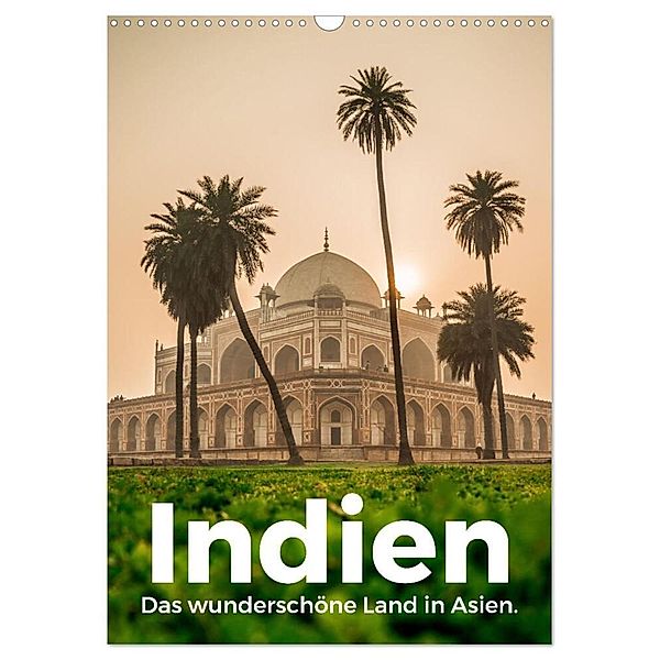 Indien - Das wunderschöne Land in Asien. (Wandkalender 2024 DIN A3 hoch), CALVENDO Monatskalender, M. Scott
