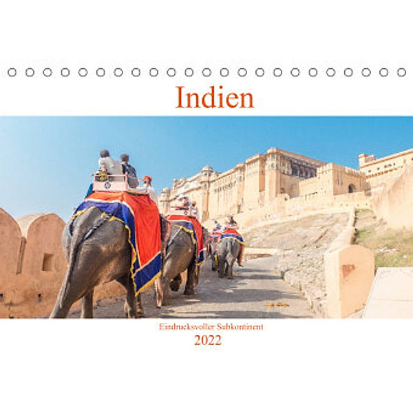 Indien - Eindrucksvoller Subkontinent (Tischkalender 2022 DIN A5 quer), pixs:sell
