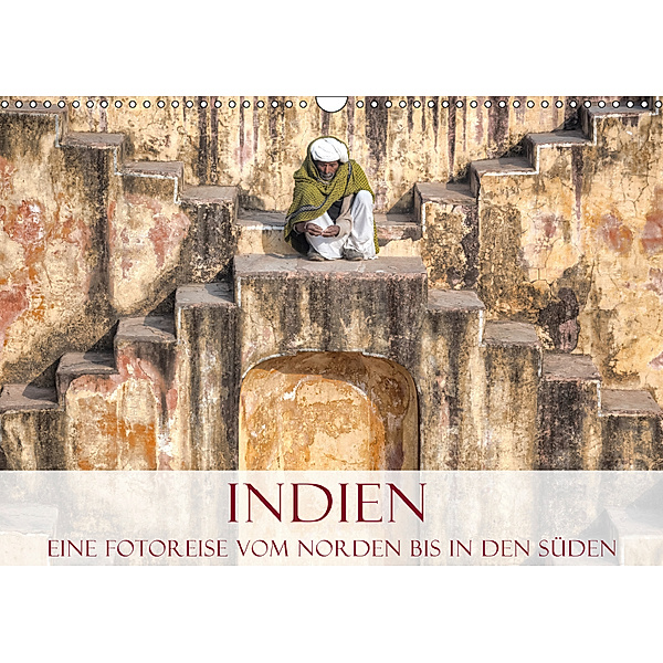 Indien - Eine Fotoreise vom Norden bis in den Süden (Wandkalender 2019 DIN A3 quer), Joana Kruse