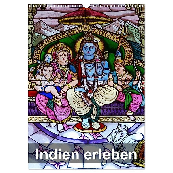 Indien erleben (Wandkalender 2024 DIN A3 hoch), CALVENDO Monatskalender, Dr. Rudolf Blank