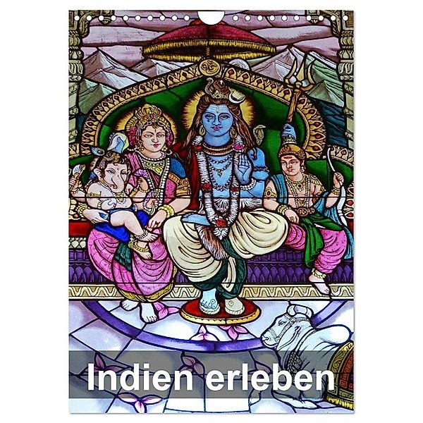 Indien erleben (Wandkalender 2024 DIN A4 hoch), CALVENDO Monatskalender, Dr. Rudolf Blank