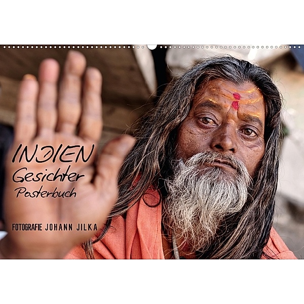 Indien Gesichter (Posterbuch DIN A2 quer), Johann Jilka