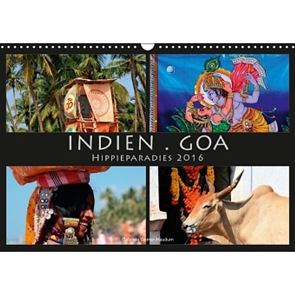 Indien Goa Hippieparadies (Wandkalender 2016 DIN A3 quer), Gabriele Gerner-Haudum ansichtssachen.de